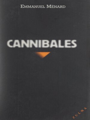 cover image of Cannibales